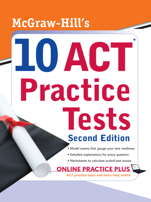 Title details for McGraw-Hill's 10 ACT Practice Tests by Steven W. Dulan - Available